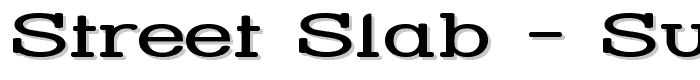 Street Slab - Super Wide font